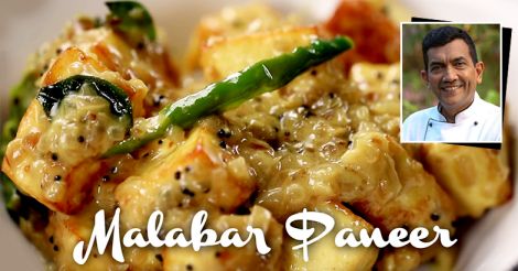 Chef Sanjeev Kapoor and Malabar Paneer