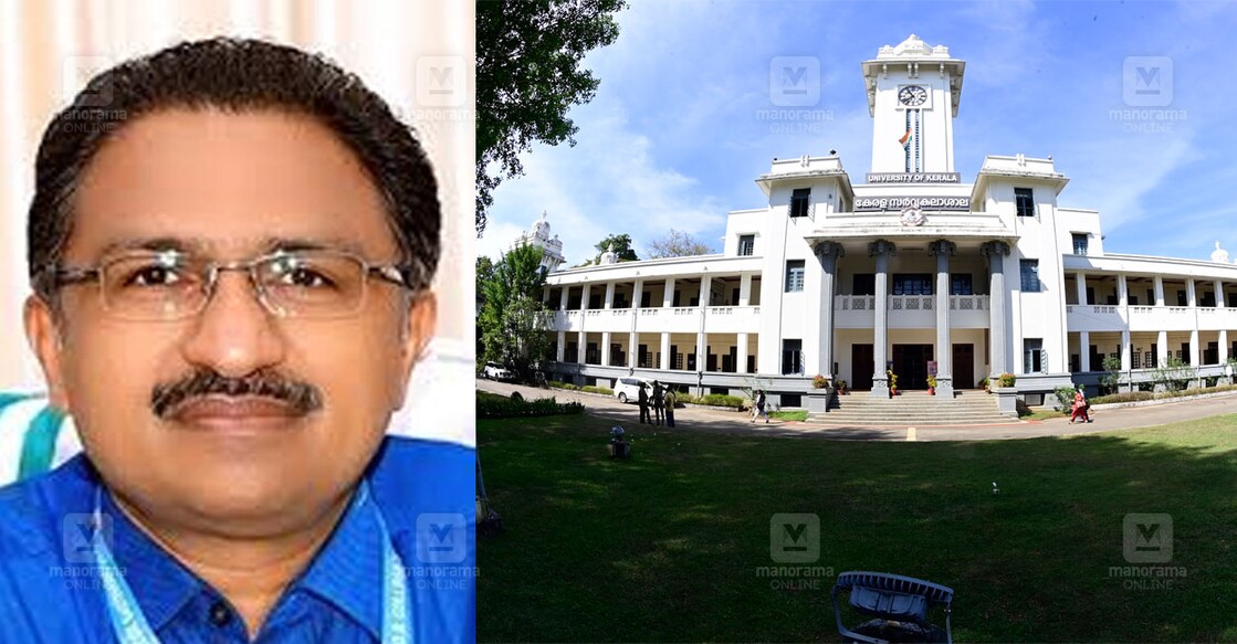 ഡോ.കെ.എസ്.അനിൽകുമാർ (ഇടത്), തിരുവനന്തപുരത്തെ കേരള സർവകലാശാല ആസ്ഥാനം (ഫയൽ ചിത്രം: മനോരമ)