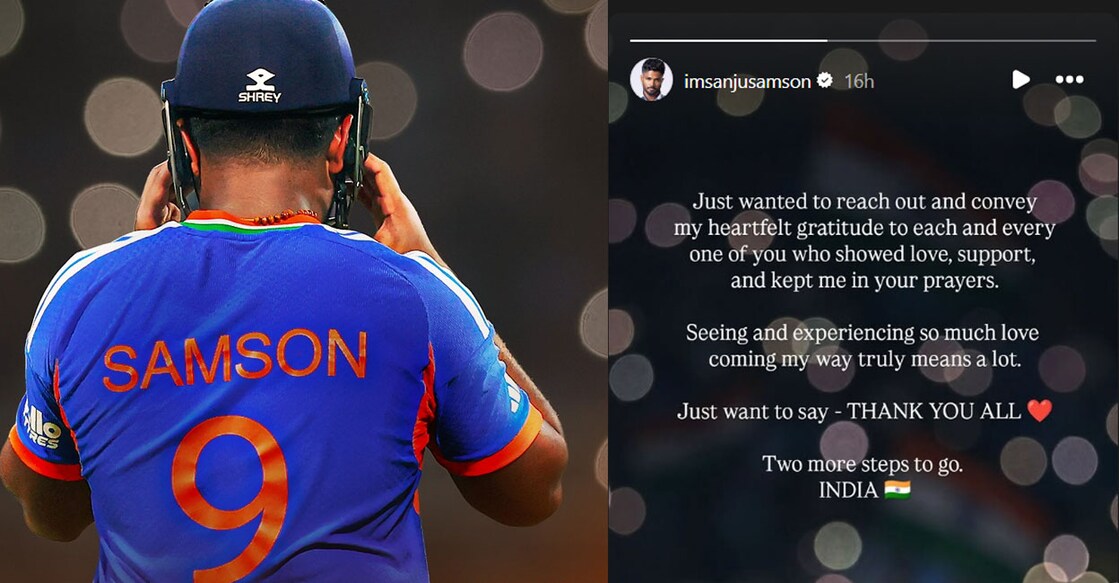 സഞ്ജു സാംസൺ (ഇടത്– X/BCCI), സഞ്ജു സാംസൺ ഇൻസ്റ്റഗ്രാമിൽ പങ്കുവച്ച നന്ദിക്കുറിപ്പ് (വലത്)