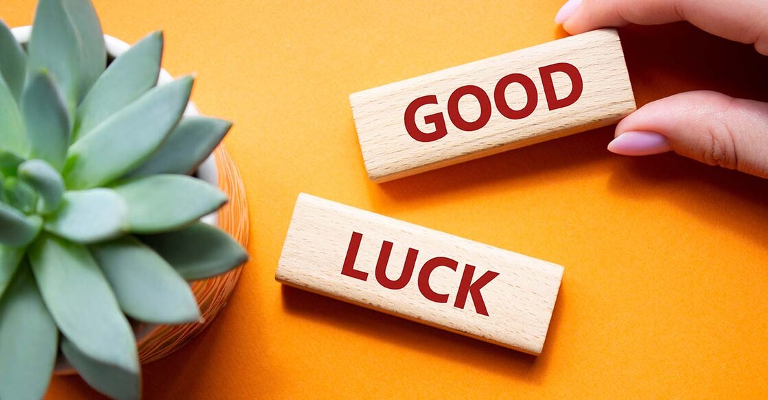 Is Luck Around the Corner? Watch for These Positive Signs