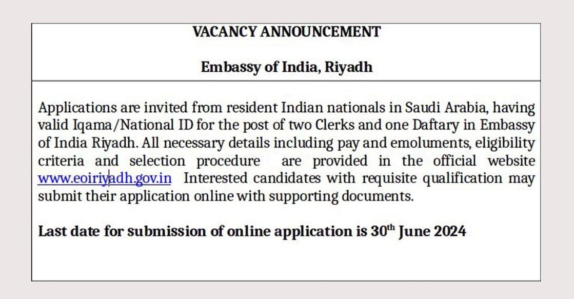 indian-embassy-riyadh-invited-applications-for-vacant-posts റിയാദിലെ ഇന്ത്യൻ എംബസിയിൽ ഒഴിവുള്ള തസ്തികകളിലേക്ക് അപേക്ഷ ക്ഷണിച്ചു. ചിത്രം: സ്പെഷ്യൽ അറേഞ്ച്മെന്റ്