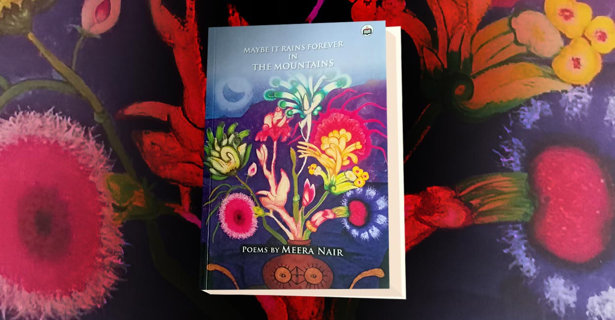 തോരാതെ തുലാവർഷപ്പച്ച - Maybe It Rains Forever In The Mountains | Book ...
