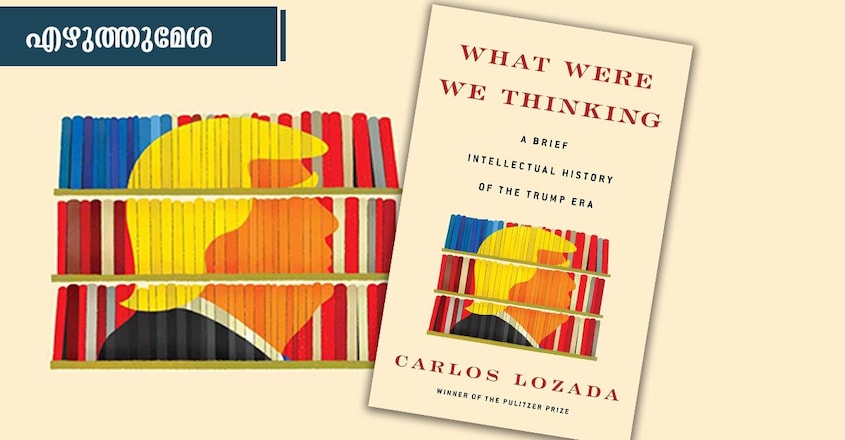 carlos-lozada-book-what-were-we-thinking-a-brief-intellectual-history-of-the-trump-era carlos-lozada-book-what-were-we-thinking-a-brief-intellectual-history-of-the-trump-era