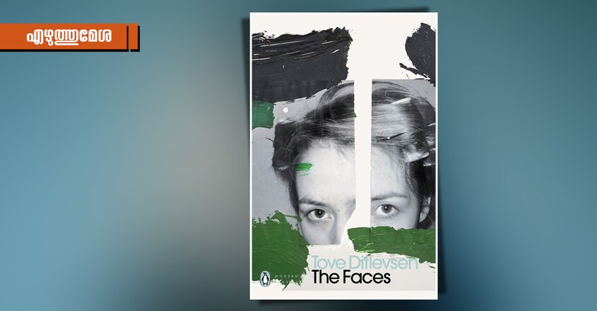 ezhuthumesha-ajay-p-mangattu-danish-writer-tove-ditlevsen-the-faces-book-cover-image ezhuthumesha-ajay-p-mangattu-danish-writer-tove-ditlevsen-the-faces-book-cover-image